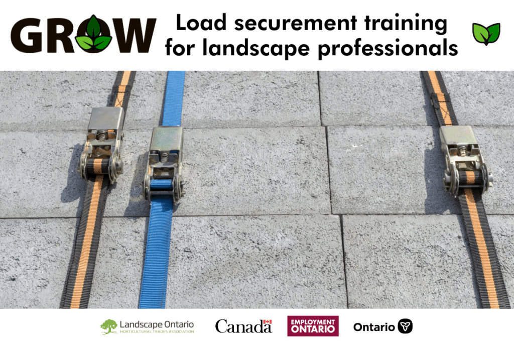 Load securement training – March 25, 2025 – Landscape Ontario
